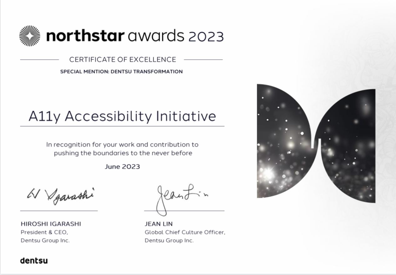 Certificate of Excellence awarded to the A11y Accessibility Inititative in recognition for work and contribution that pushes the boundaries to the never before, June 2023